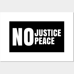 No Justice No Peace, Black Lives Matter, George Floyd, Peaceful Protest Posters and Art